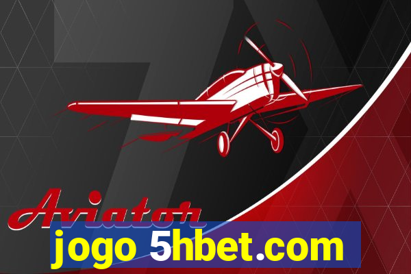 jogo 5hbet.com